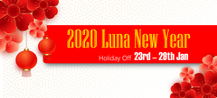 NOTICE OF LUNAR NEW YEAR HOLIDAY 2020